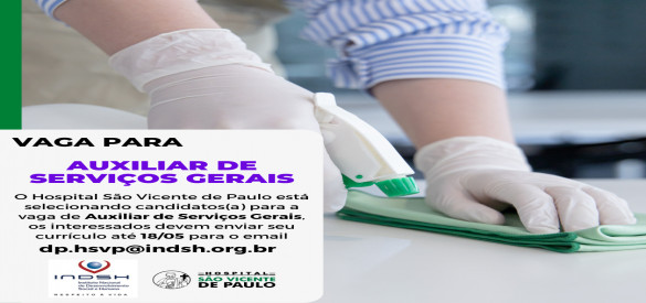 INDSH está contratando Auxiliar de Serviços Gerais